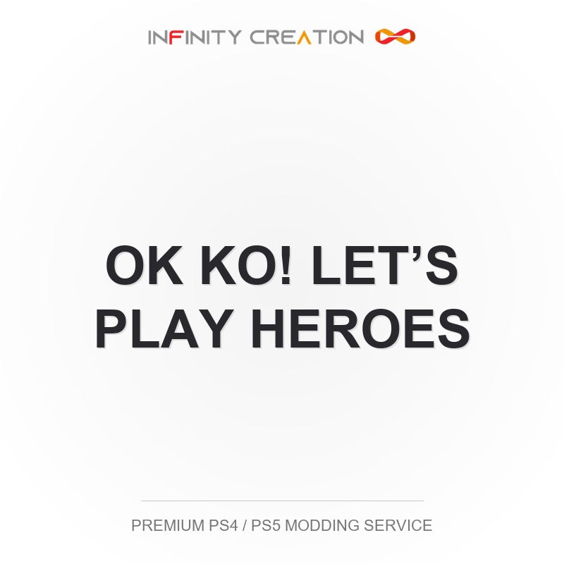 OK KO! Let’s Play Heroes Modding Your Save PS4/PS5