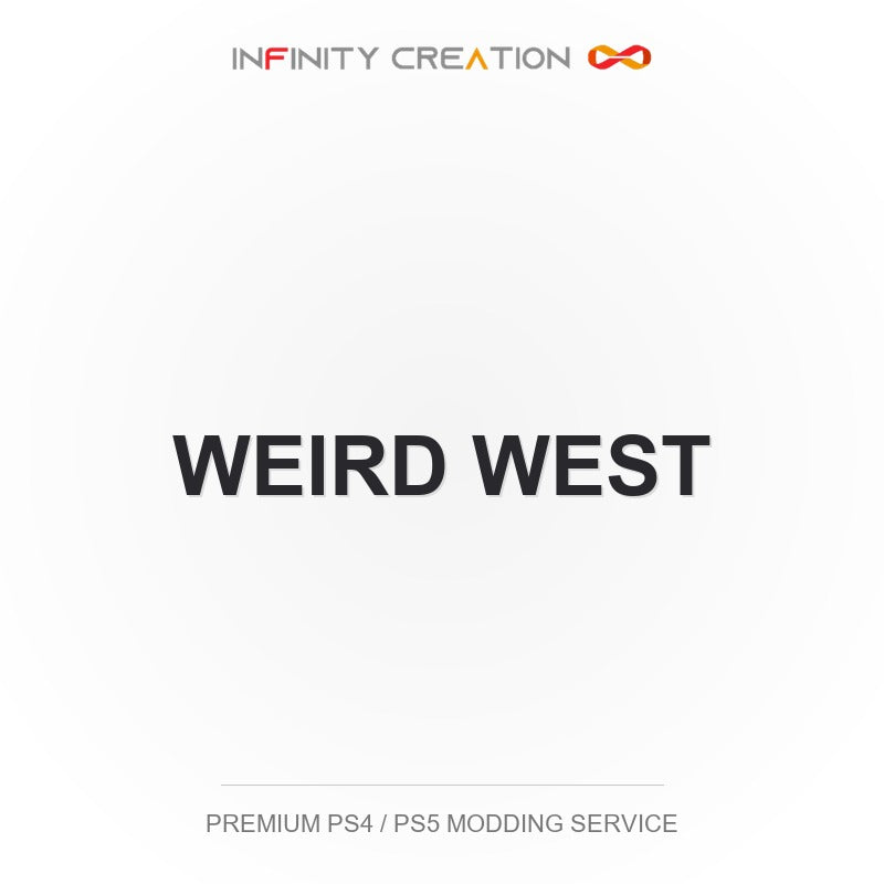 Weird West Modding Your Save PS4/PS5