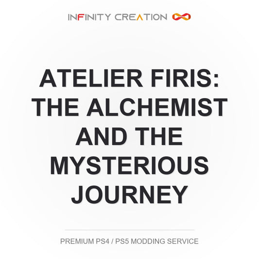 Atelier Firis: The Alchemist And The Mysterious Journey Modding Your Save PS4/PS5