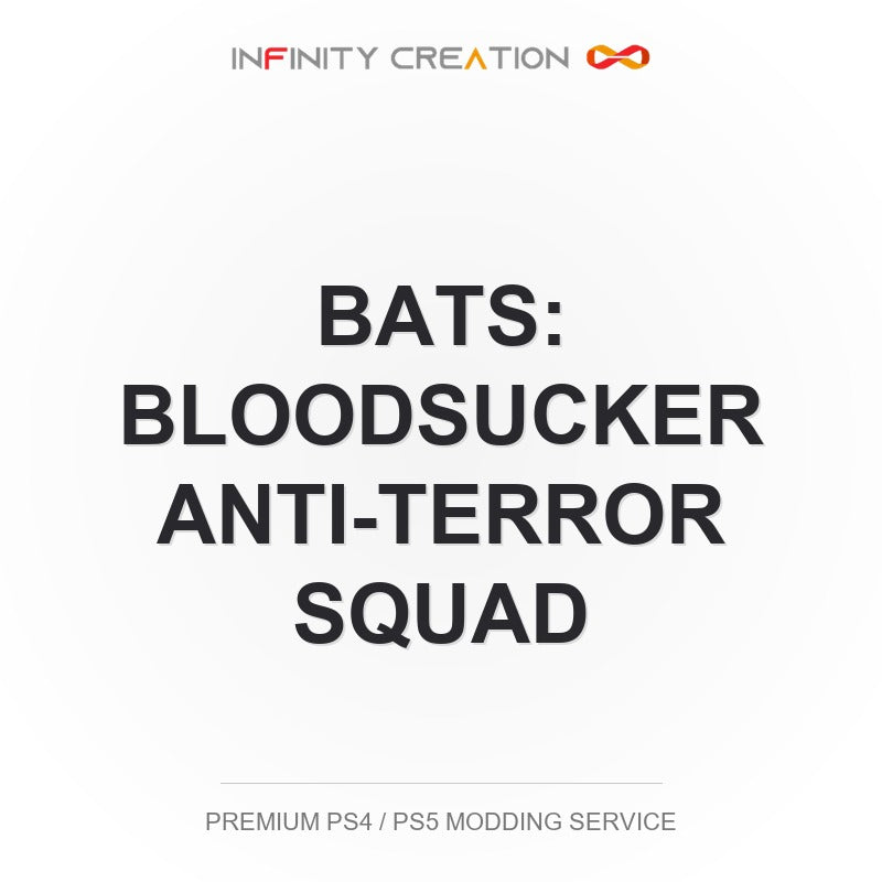 BATS: Bloodsucker Anti-Terror Squad Modding Your Save PS4/PS5