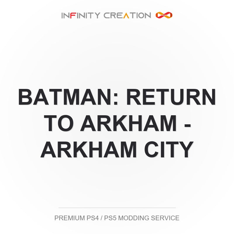 Batman: Return To Arkham - Arkham City Modding Your Save PS4/PS5