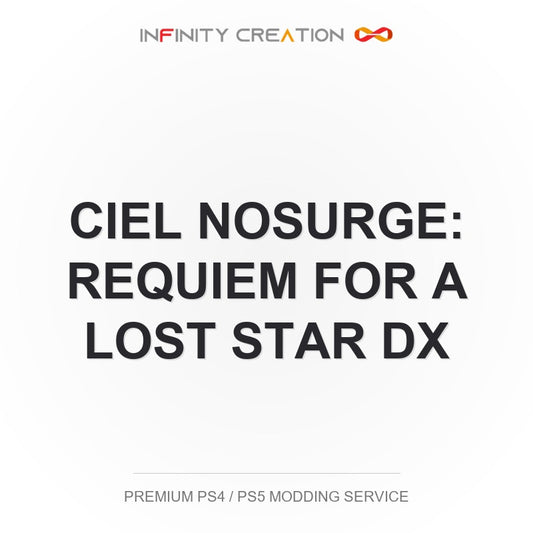 Ciel Nosurge: Requiem For A Lost Star DX Modding Your Save PS4/PS5