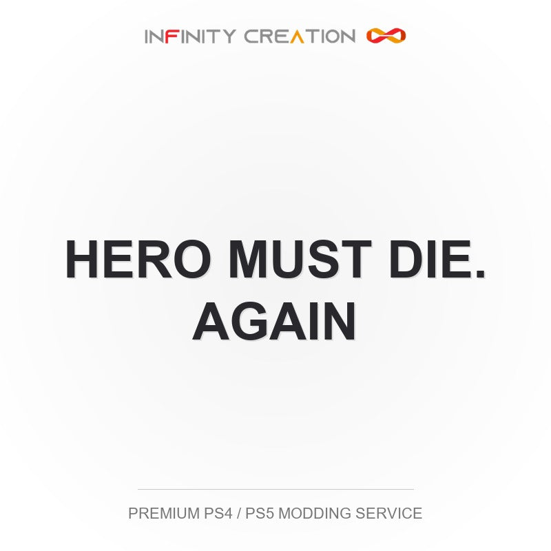 Hero Must Die. Again Modding Your Save PS4/PS5