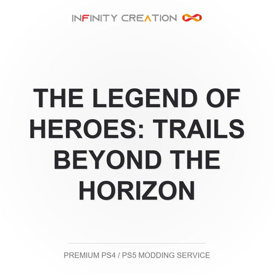 The Legend Of Heroes: Trails Beyond The Horizon Modding Your Save PS4/PS5