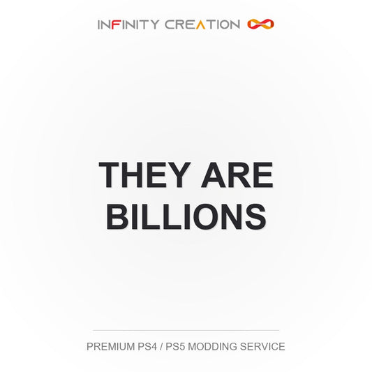 They Are Billions Modding Your Save PS4/PS5