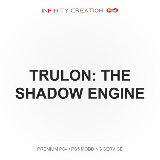 Trulon: The Shadow Engine Modding Your Save PS4/PS5