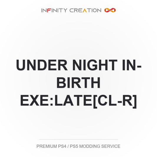 Under Night In-Birth Exe:Late[cl-r] Modding Your Save PS4/PS5