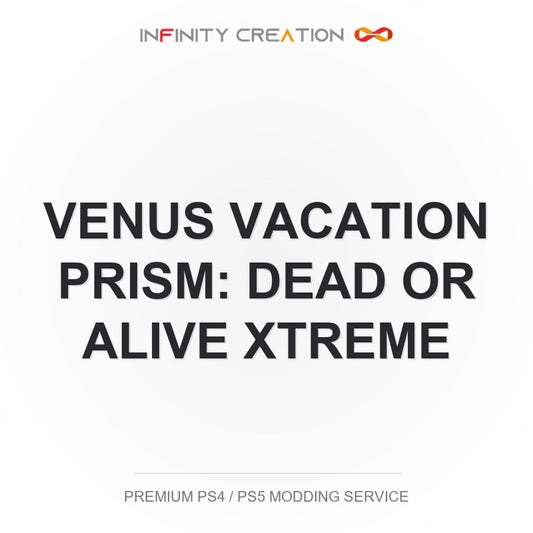 Venus Vacation Prism: Dead Or Alive Xtreme Modding Your Save PS4/PS5