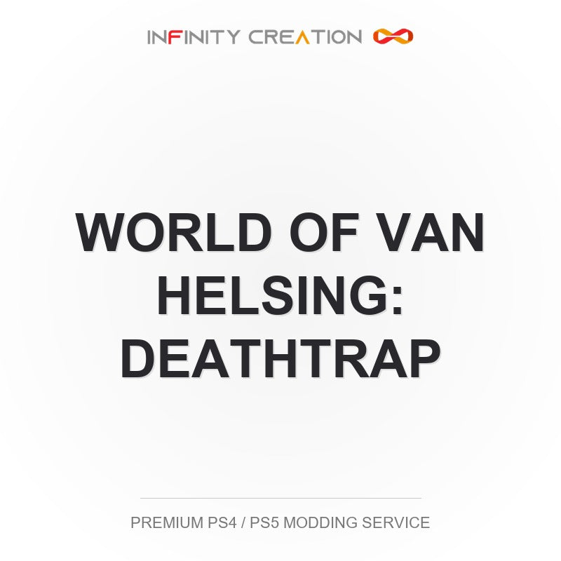 World Of Van Helsing: Deathtrap Modding Your Save PS4/PS5