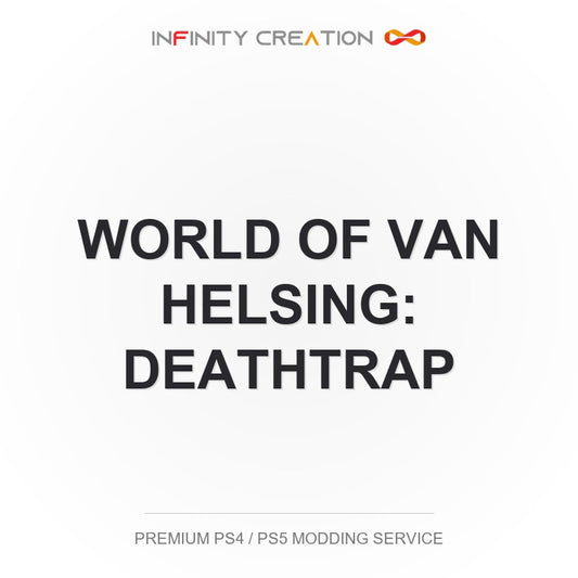 World Of Van Helsing: Deathtrap Modding Your Save PS4/PS5